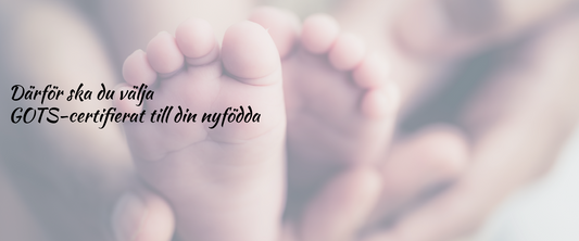 Ekologisk babyfilt – därför ska du välja GOTS-certifierat till din nyfödda